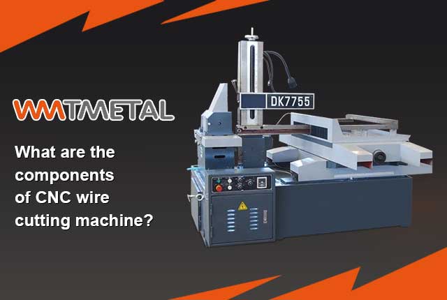cnc wire cutting
